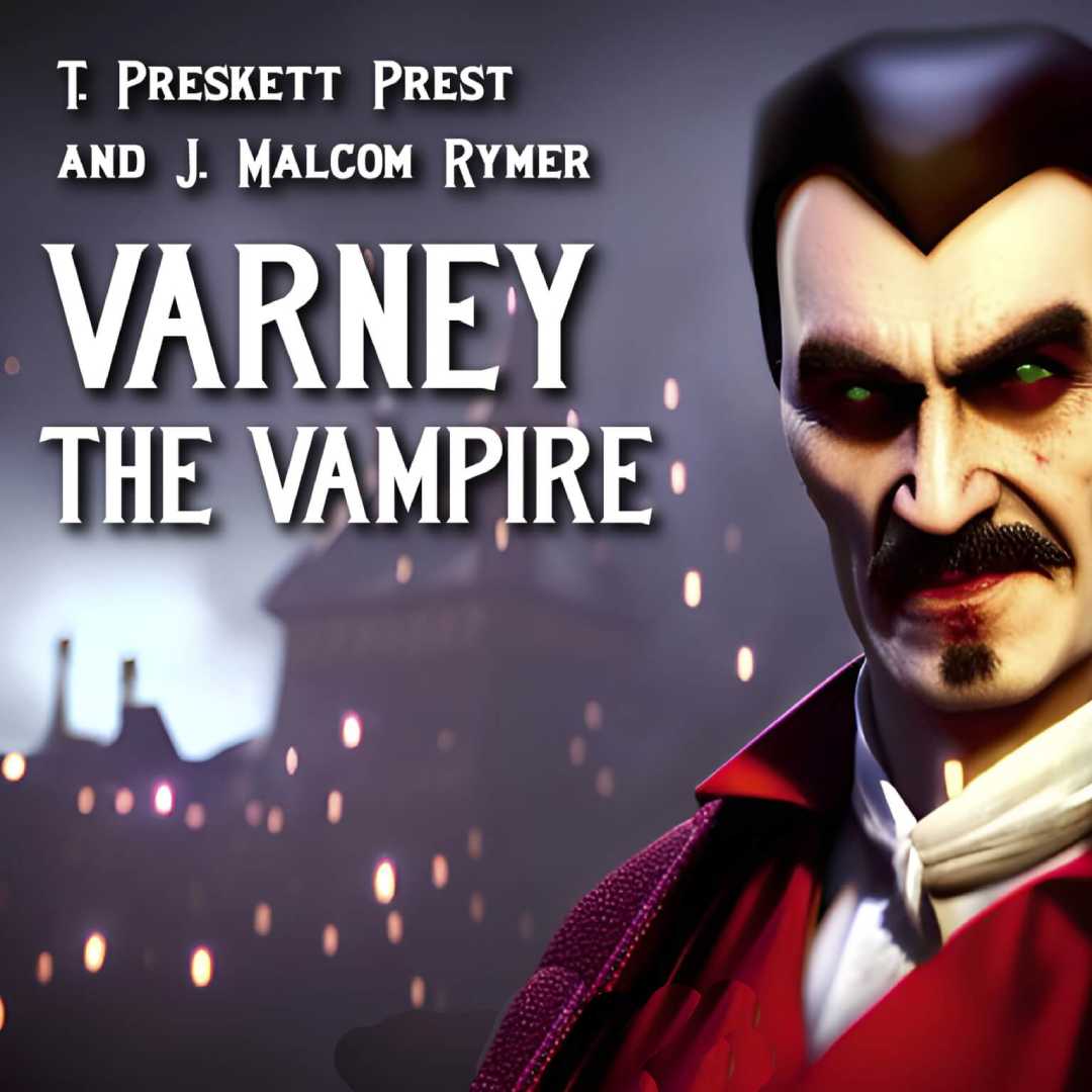 Varney, the Vampyre, Volume 1